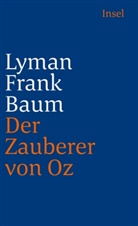 L. Frank Baum, Lyman Fr. Baum, Lyman Frank Baum - Der Zauberer von Oz