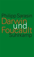 Philipp Sarasin - Darwin und Foucault
