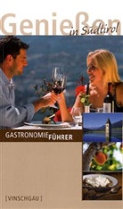 Genießen in Südtirol, Gastronomieführer Vinschgau
