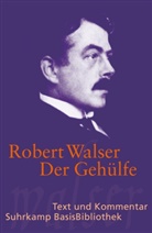 Robert Walser, Kar Wagner, Karl Wagner - Der Gehülfe