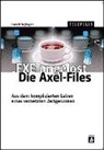 Harald Taglinger - .EXE ungelöst, Die Axel-Files