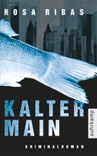 Rosa Ribas - Kalter Main