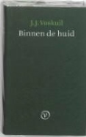 J. J. Voskuil, J.J. Voskuil - Binnen de huid