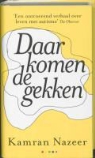 K. Nazeer, Kamran Nazeer - Daar komen de gekken / druk 1