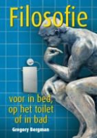 G. Bergman, Gregory Bergman - Filosofie voor in bed, op het toilet of in bad