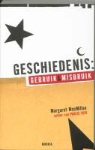 M. MacMillan, Margaret MacMillan - Geschiedenis: gebruik en misbruik
