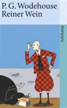P G Wodehouse, P. G. Wodehouse, P.G. Wodehouse, Pelham G. Wodehouse - Reiner Wein