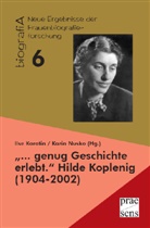 Hilde Koplenig, Ilse Korotin, Karin Nusko - "... genug Geschichte erlebt." Hilde Koplenig (1904-2002)