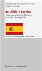 Ramon Rehbein, Ramona Rehbein, Sybill Steinhuber, Sybille Steinhuber, Alexan Thomas, Alexander Thomas... - Beruflich in Spanien