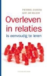 P. Dijkstra, Pieternel Dijkstra, G.J. Mulder, Gert Jan Mulder - Overleven in relaties / druk 1