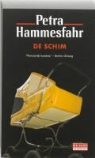 P. Hammesfahr, Petra Hammesfahr - De schim