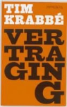 Tim Krabbe, T. Krabbé, Tim Krabbé - Vertraging