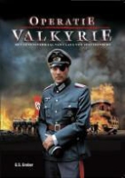 G. Graber - Operatie Valkyrie + DVD / druk 1
