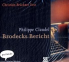 Philippe Claudel, Christian Brückner - Brodecks Bericht, 6 Audio-CDs (Livre audio)