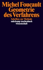 Michel Foucault, Daniel Defert, Françoi Ewald, Francois Ewald, François Ewald, Petra Gehring... - Geometrie des Verfahrens