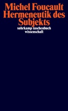 Michel Foucault, Françoi Ewald, François Ewald, Fontana, Fontana, Alessandro Fontana... - Hermeneutik des Subjekts