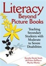 Jill Fisher DeMarco, Dorothy D. Smith, Dorothy D. Demarco Smith, Dorothy Dendy Smith, Dorothy Dendy Demarco Smith, Dorothy Dendy/ Worley Smith... - Literacy Beyond Picture Books