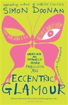 Simon Doonan, Roxanne Lowit - Eccentric Glamour
