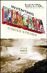 Ginger Strand, Strand Ginger - Inventing Niagara