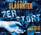 Karin Slaughter, Nina Petri - Zerstört, 6 Audio-CDs (Hörbuch)