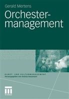 Gerald Mertens - Orchestermanagement