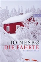 Jo Nesbo, Nesbø, Jo Nesbø - Die Fährte