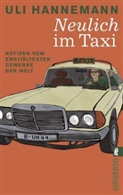 Hannemann, Uli Hannemann - Neulich im Taxi