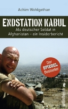Schulze, Dirk Schulze, Wohlgetha, Wohlgethan, Achi Wohlgethan, Achim Wohlgethan - Endstation Kabul
