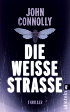 John Connolly - Die weiße Straße