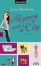 Lisa Barham - Shopping and the City