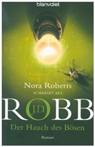 J. D. Robb, J.D. Robb, Nora Roberts - Der Hauch des Bösen