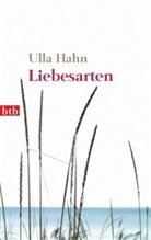 Ulla Hahn - Liebesarten