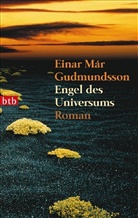 Einar Mar Gudmundsson, Einar Már Gudmundsson, Mar Gudmundsson - Engel des Universums