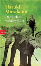 Haruki Murakami - Der Elefant verschwindet