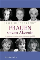 Irma Hildebrandt - Frauen setzen Akzente