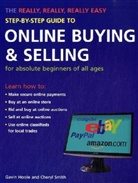 Gavin Hoole, Gavin Smith Hoole, Cheryl Smith - Really, Really, Really Easy Step By Step Guide to Online Buying and