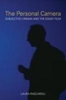 LAURA RASCAROLI, Laura Rascoroli - Personal Camera the Subjective Cinema and the Essay Film