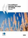 Publishing Oecd Publishing - Les Politiques Agricoles Des Pays de L'Ocde: Panorama 2008