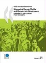 Oecd Publishing, Publishing Oecd Publishing - OECD Journal on Development: Volume 9 Issue 2 - Measuring Human Rights and Democratic Governance: Experiences and Lessons from Metagora