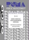 Jon Blondal, Publishing Oecd Publishing, Organization for Economic Cooperation &amp; - Public Management Occasional Papers User Charging for Government Services: Best Practice Guidelines and Case Studies No. 22