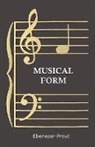 Ebenezer Prout - Musical Form