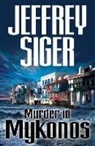 Jeffrey Siger - Murder in Mykonos