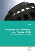Lin Ye - Urban Sprawl, Amenities, and Quality of Life