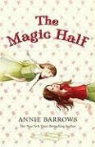Annie Barrows - The Magic Half
