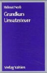 Helmut Neeb - Grundkurs Umsatzsteuer