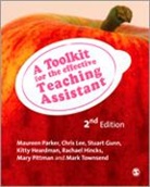 Stuart Gunn, Kitty Heardman, Rachael Hincks, Rachael Hincks Knight, Rachael Hincks Knight, Chris Lee... - Toolkit for the Effective Teaching Assistant