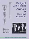 R. M. Beard, D. Jones, R. J. Taylor - Design of Uplift-Resisting Anchors for Ships and Submarines (Deep Ocean Technology)
