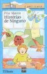 Javier del Amo, Pilar Mateos, Gustavo Otero - Historias de Ninguno