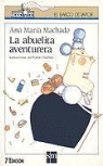 Ana Maria Machado, Ana María Machado, Pablo Nunez, Pablo Núñez - La Abuelita Aventurera
