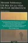 Aleksandr Isaevich Solzhenitsyn, Alexandr Solzhenitsyn - Un día en la vida de Iván Denísovich